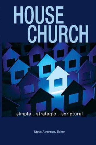Stock image for House Church - Simple-Strategic-Scriptural for sale by Wonder Book