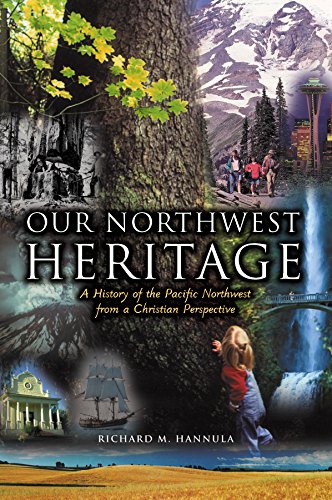Stock image for Our Northwest Heritage for sale by ThriftBooks-Phoenix