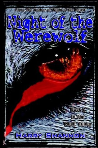 Stock image for Night Of The Werewolf: Book 2 In The 'Night' Trilogy for sale by Twinwillow Books