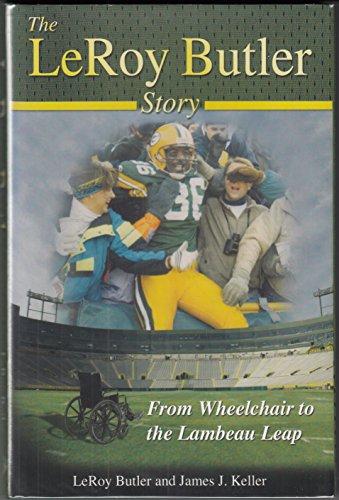 The LeRoy Butler Story: From Wheelchair to the Lambeau Leap