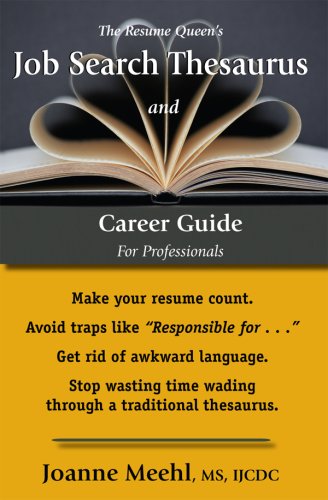 Stock image for The Resume Queen's Job Search Thesaurus and Career Guide for sale by ThriftBooks-Atlanta