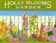 Beispielbild fr Holly Bloom's Garden zum Verkauf von Better World Books