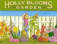 Imagen de archivo de Holly Bloom's Garden a la venta por Better World Books