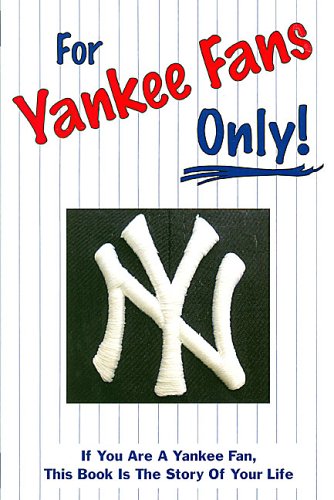Stock image for For Yankee Fans Only for sale by Gulf Coast Books