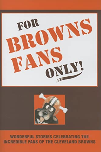 Stock image for For Browns Fans Only! for sale by Wonder Book