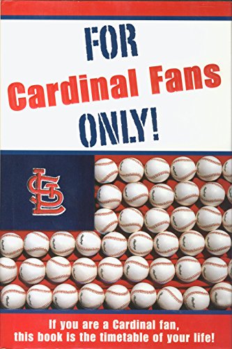 Stock image for For Cardinal Fans Only! for sale by Wonder Book