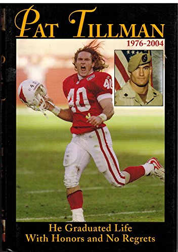 Stock image for Pat Tillman: He Graduated Life With. for sale by SecondSale