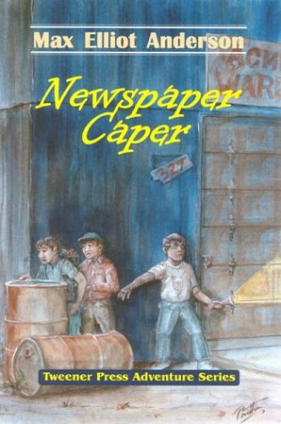 Stock image for Newspaper Caper (Tweener Press Adventure Series #1) for sale by HPB-Ruby