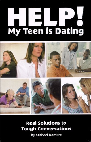 Imagen de archivo de Help! My Teen is Dating: Real Solutions to Tough Conversations a la venta por Decluttr