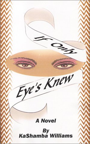 Imagen de archivo de If Only Eye's Knew a la venta por ThriftBooks-Atlanta