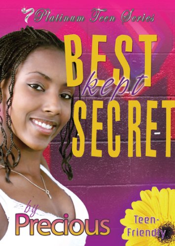 Best Kept Secret (Platinum Teen) (9780972932554) by Precious; KaShamba Williams