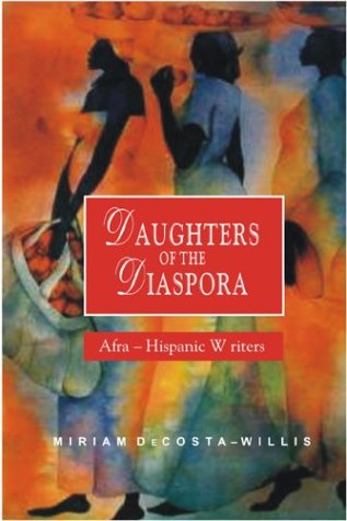 Beispielbild fr Daughters of the Diaspora: Afra Hispanic Writers zum Verkauf von SecondSale