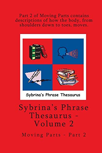 9780972937290: Volume 2 - Sybrina's Phrase Thesaurus - Moving Parts - Part 2