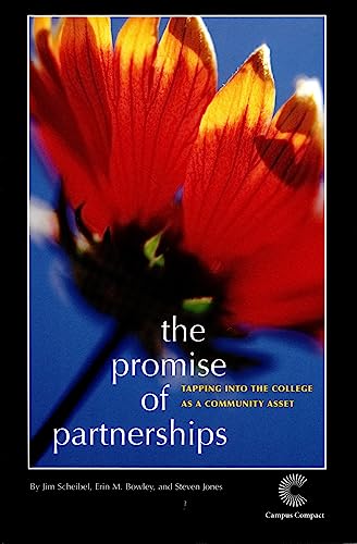 Stock image for The Promise of Partnerships: Tapping into the College as a Community Asset for sale by Books From California