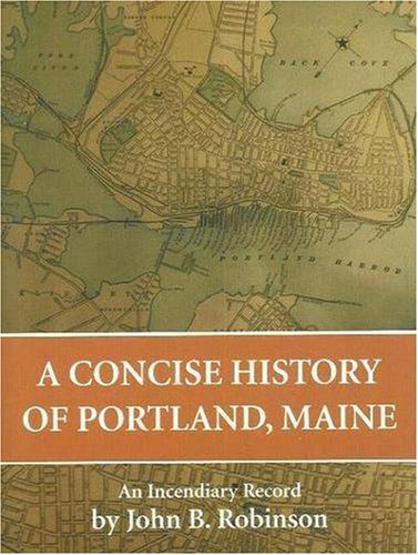 Beispielbild fr A Concise History of Portland, Maine zum Verkauf von GF Books, Inc.