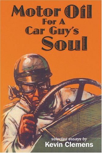 Stock image for Motor Oil for a Car Guy's Soul for sale by ThriftBooks-Atlanta