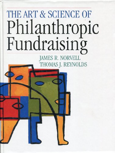 The Art & Science of Philanthropic Fundraising