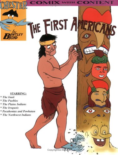 Stock image for The First Americans (Chester the Crab's Comics with Content Series) for sale by Wonder Book