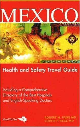 Imagen de archivo de Mexico: Health and Safety Travel Guide a la venta por HPB-Emerald