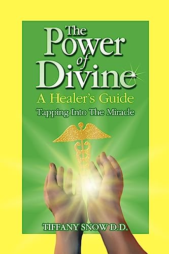 Imagen de archivo de The Power of Divine: A Healer's Guide - Tapping into the Miracle a la venta por Wonder Book