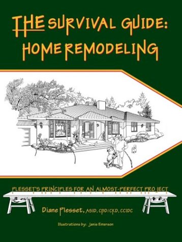 Stock image for THE Survival Guide: Home Remodeling for sale by Goodwill Books