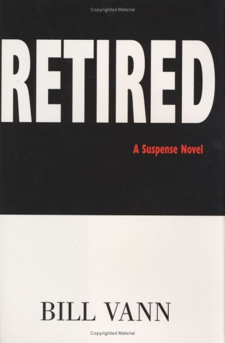 Stock image for Retired for sale by Conover Books