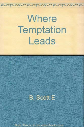 Stock image for Where Temptation Leads for sale by ThriftBooks-Dallas