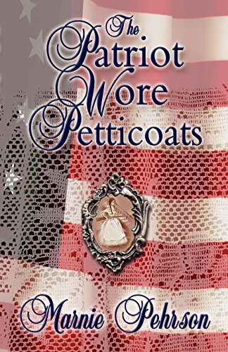 Beispielbild fr The Patriot Wore Petticoats zum Verkauf von Half Price Books Inc.