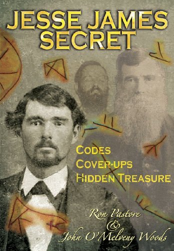 Imagen de archivo de Jesse James' Secret: Codes, Cover-ups & Hidden Treasure a la venta por HPB-Diamond