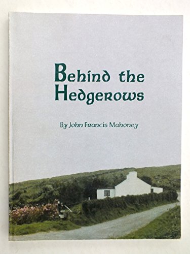 Imagen de archivo de Behind the Hedgerows a la venta por Better World Books