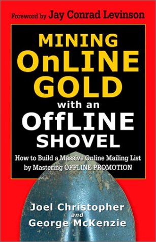 Beispielbild fr Mining Online Gold with an Offline Shovel zum Verkauf von Wonder Book