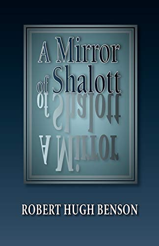 Beispielbild fr A Mirror of Shalott zum Verkauf von Steven Edwards