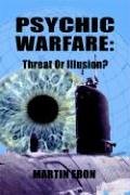 9780972984508: Psychic Warfare: Threat or Illusion?