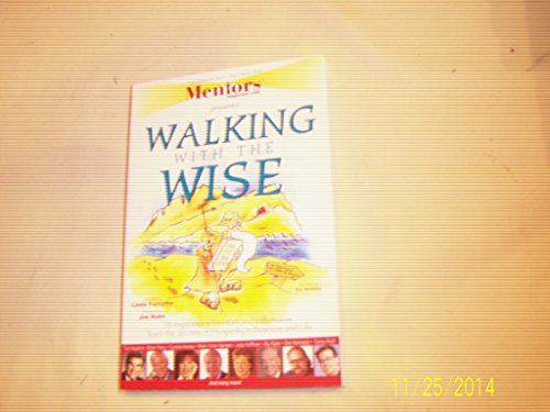 Imagen de archivo de Walking with the Wise a la venta por Better World Books: West