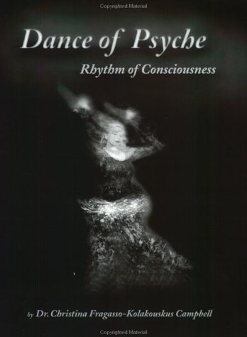 Stock image for Dance of Psyche: Rhythm of Consciousness for sale by St Vincent de Paul of Lane County