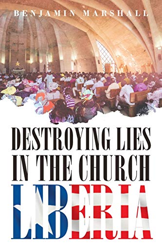 Stock image for Destroying Lies in the Church Liberia for sale by BooksRun