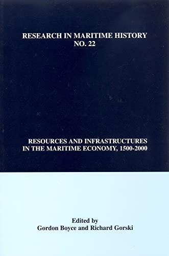 9780973007329: Resources and Infrastructures in the Maritime Economy, 1500-2000
