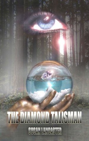 The Diamond Talisman (9780973035001) by Susan Lancaster