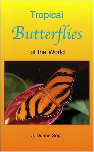Beispielbild fr Tropical Butterflies of the World zum Verkauf von BooksRun
