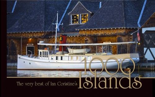 Stock image for Very Best of Ian Coristine's 1000 Islands for sale by Better World Books