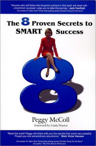Beispielbild fr The 8 Proven Secrets to SMART Success zum Verkauf von Better World Books