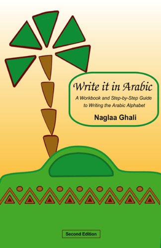 9780973051230: Write It in Arabic: A Workbook and Step-by-step Guide to Writing the Arabic Alphabet