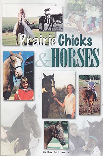 Stock image for Prairie Chicks and Horses for sale by Wagon Tongue Books