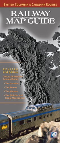 Beispielbild fr Railway Map Guide: British Columbia & Canadian Rockies (Revised 2nd Edition) zum Verkauf von The Book Corner