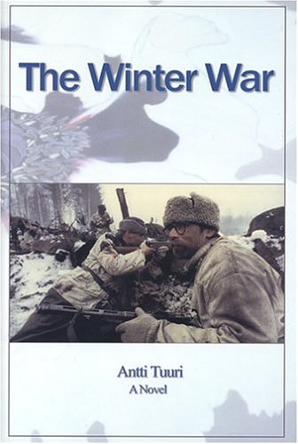 The Winter War Aspasia Classics in Finnish Literature - Tuuri, Antti