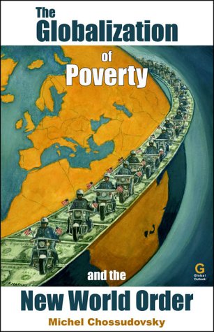 Stock image for The Globalization of Poverty and the New World Order for sale by Idaho Youth Ranch Books