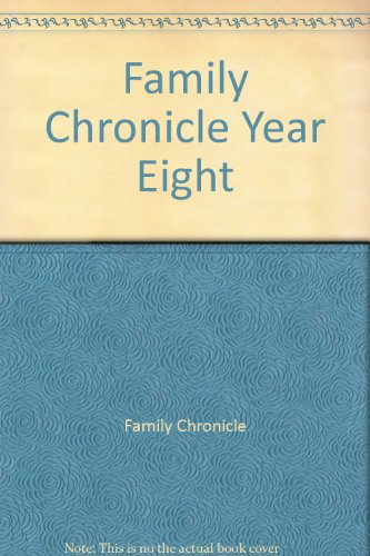 Family Chronicle Year Eight