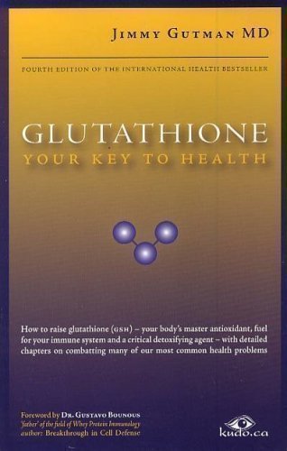 Stock image for Glutathione Your Key To Health for sale by SecondSale