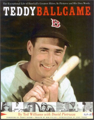 Beispielbild fr Teddy Ballgame, Revised: The Exceptional Life of Baseball's Greatest Hitter, In Pictures and His Own Words. zum Verkauf von Books From California