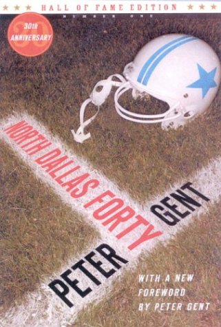 Beispielbild fr North Dallas Forty (Hall of Fame Edition) zum Verkauf von HPB Inc.